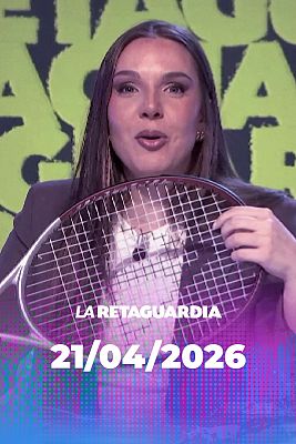 La Retaguardia - 21/04/2026