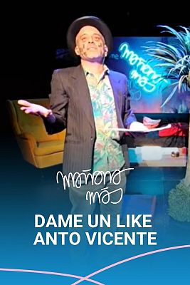 Mañana más. En play - Dame un like