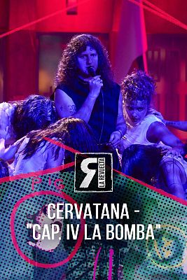 La Revuelta - Show del descanso: Cervatana - “Cap. IV La Bomba”.