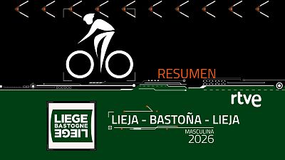 Resumen de la Lieja-Basto�a-Lieja 2026