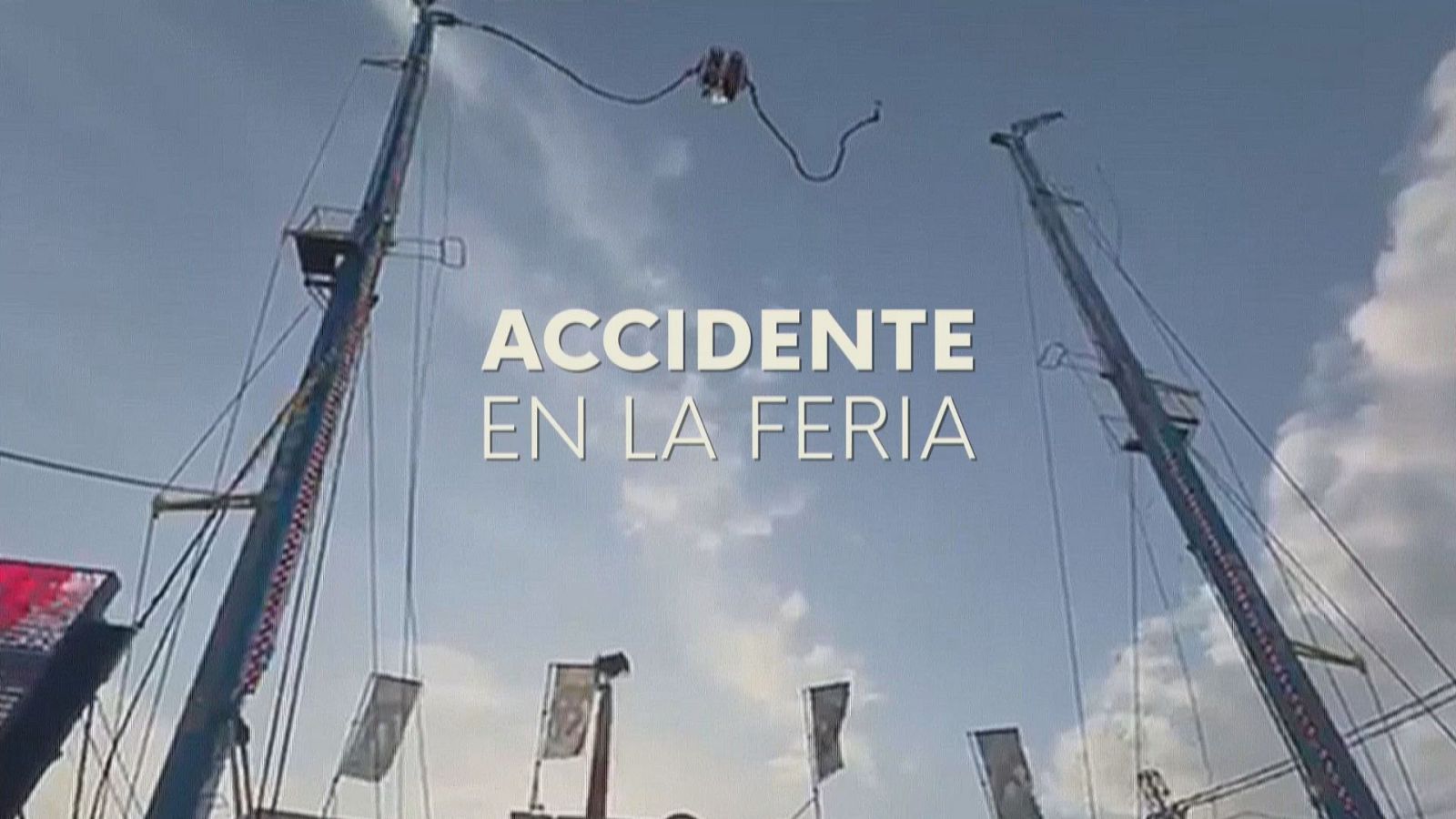 Accidente en la Feria de Abril - Noticias Andalucía | Ver