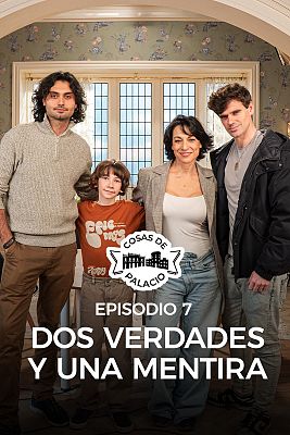 Cosas de palacio - Dos verdades y una mentira