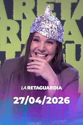La retaguardia - La Retaguardia - 27/04/2026