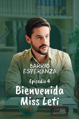 Barrio Esperanza - Bienvenida Miss Leti