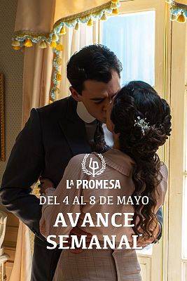 La promesa - La Promesa: Avance semanal del 4 al 8 de mayo