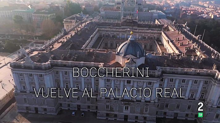 La aventura del Saber - Boccherini vuelve al Palacio Real