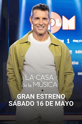 La casa de la m�sica: Estreno el s�bado 16 de mayo