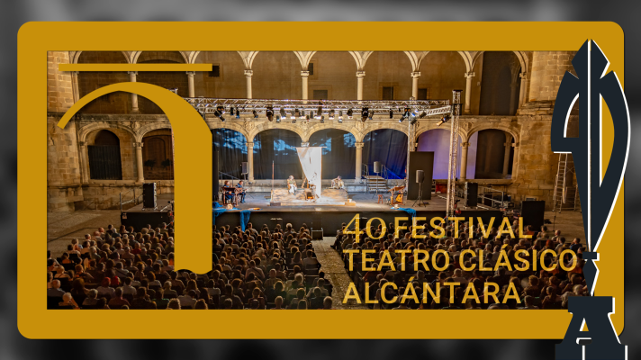 Noticias de Extremadura - 40 edición del Festival Teatro Alcántara