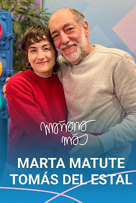 Mañana más. En play - "Yo no moriré de amor" con Marta Matute y Tomás del Estal