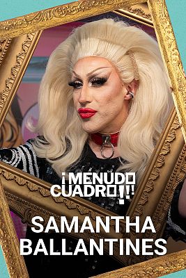 ¡Menudo cuadro! En Play - Samantha Ballantines, a veces nutria, siempre reina