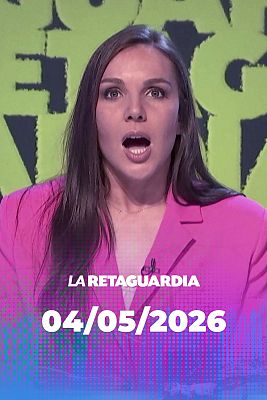 La retaguardia - La Retaguardia - 04/05/2026