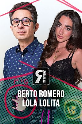 La Revuelta - Berto Romero y Lola Lolita