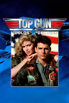 Top gun, �dolos del aire