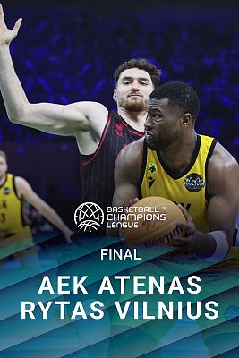 Baloncesto en RTVE - Champions League. Final Four Final: AEK Atenas - Rytas Vilnius