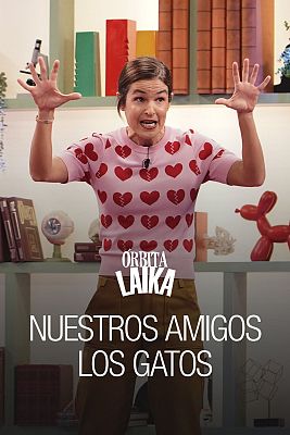 Órbita Laika - Nuestros amigos los gatos
