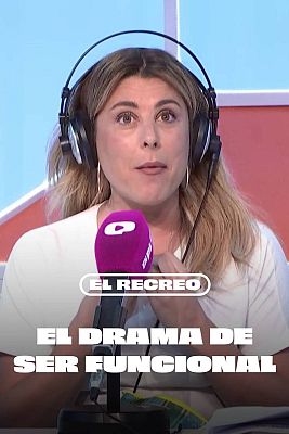 El recreo - Valeria Ros analiza el drama de ser funcional: "No vivimos, gestionamos agotamiento"