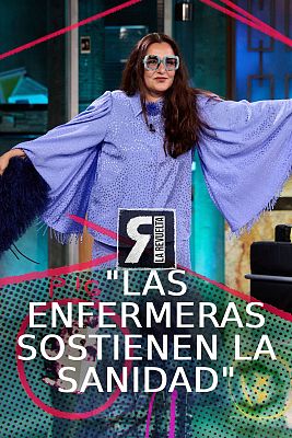 La Revuelta - Candela Peña: "Las enfermeras sostienen la Sanidad"