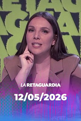La retaguardia - La Retaguardia - 12/05/2026