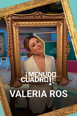 ¡Menudo cuadro! En Play - Valeria Ros, sobrevivir al “hate”