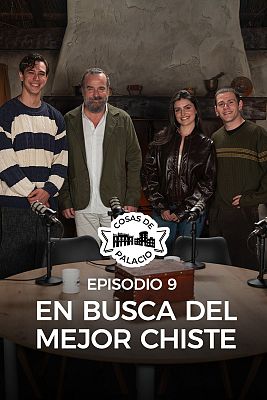 Cosas de palacio - En busca del mejor chiste