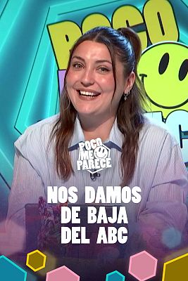 Poco me parece - Programa 5 - Nos damos de baja del ABC