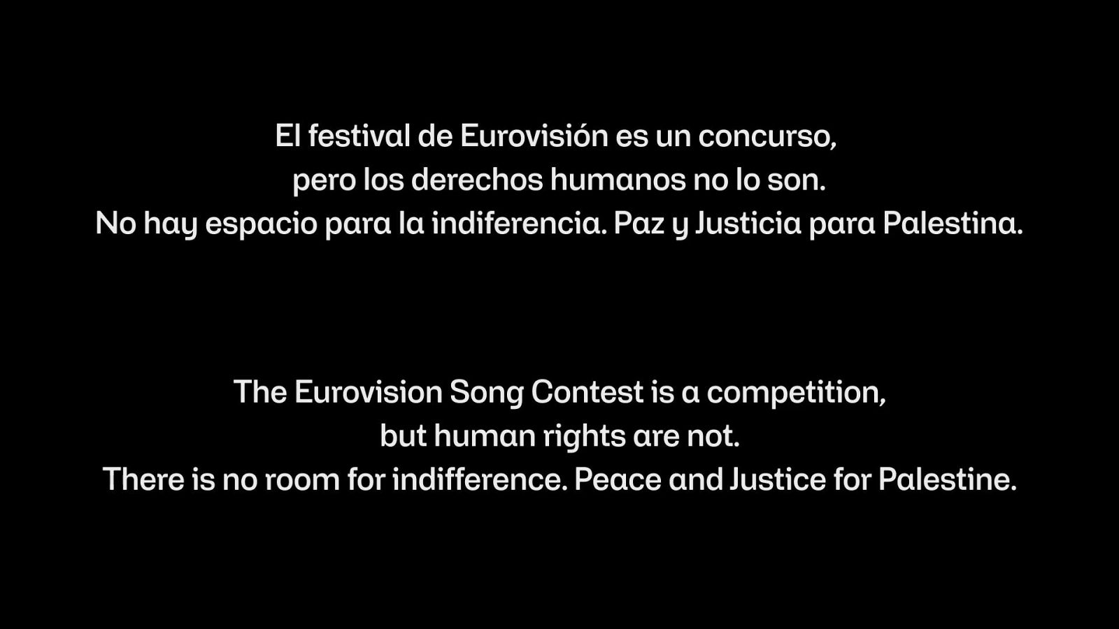 El mensaje de RTVE, antes de Eurovisión: "Es un concurso, los derechos humanos no lo son. Paz y justicia para Gaza" | Ver