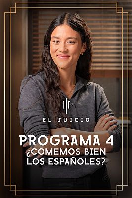 El juicio - ¿Comemos bien los españoles?