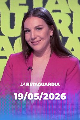 La retaguardia - La retaguardia - 19/05/2026