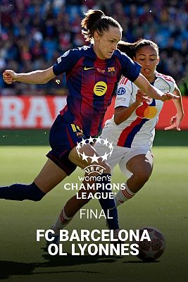 Womens Champions League. Final: FC Barcelona - OL Lyonnes