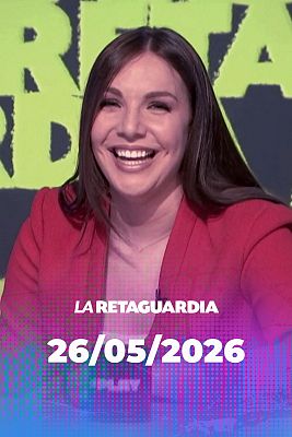 La retaguardia - La Retaguardia - 26/05/2026