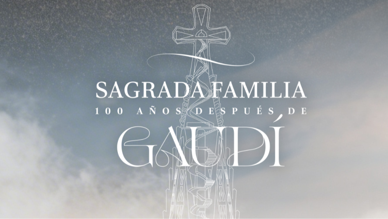 Sagrada Familia: 100 a�os despu�s de Gaud�