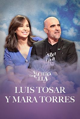 Al cielo con ella - Al cielo con Luis Tosar y Mara Torres