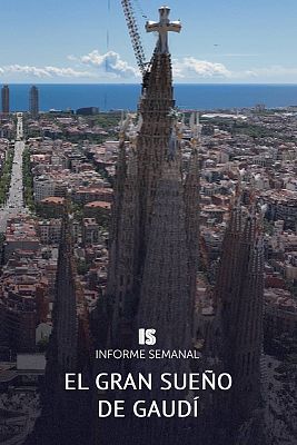 El gran sueño de Gaudí