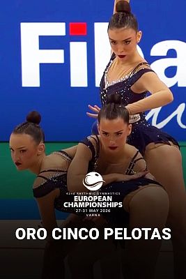 Gimnasia rítmica - España se cuelga el oro en la final de cinco pelotas de los Europeos de gimnasia rítmica