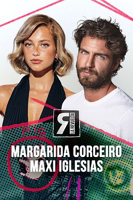 La Revuelta - Maxi Iglesias y Margarida Corceiro