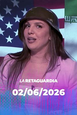 La retaguardia - La retaguardia - 02/06/2026