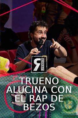 La Revuelta - Trueno nombra a Bezos sucesor de Bnet y Chuty