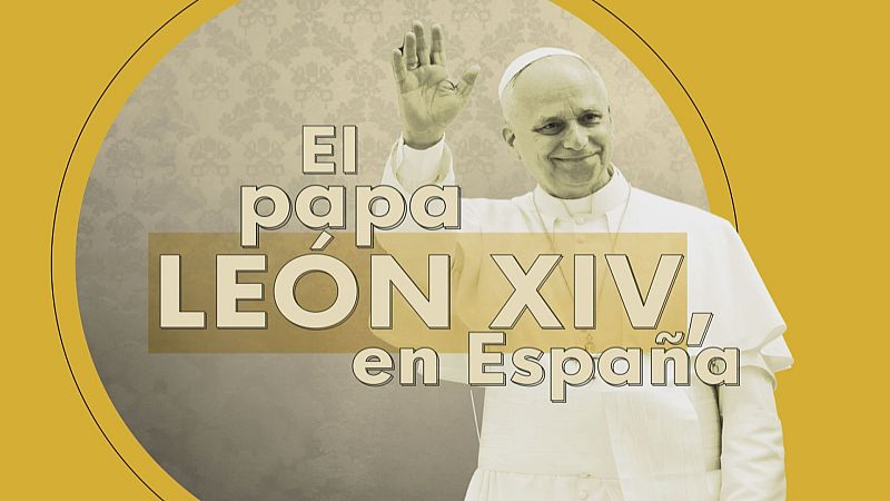 Visita del Papa León XIV - Noticias Andalucía | Ver