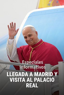 Especiales informativos - Visita del papa León XIV a España: Llegada y encuentros institucionales