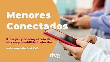 Jornada "Menores conectados. Proteger y educar, el reto de una responsabilidad colectiva"