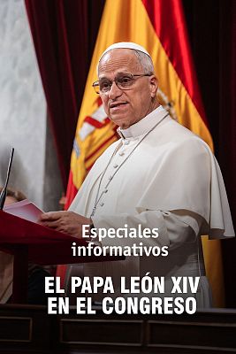 Especiales informativos - Visita del papa León XIV a España: Encuentro institucional en las Cortes Generales y con la Conferencia Episcopal Española 
