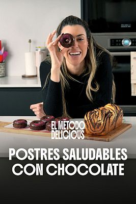 El Método Delicious - Postres saludables con chocolate