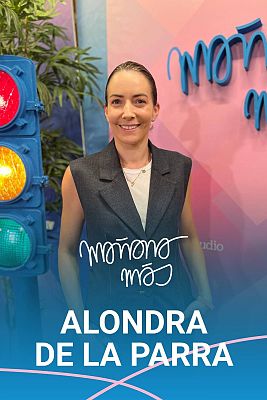 Mañana más. En play - Alondra de la Parra: "Tienes que ser muy nerd para ser directora de orquesta"