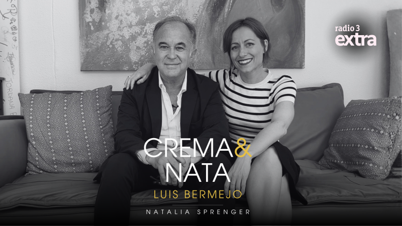 Crema & Nata - Luis Bermejo - 10/06/26 - Ver ahora