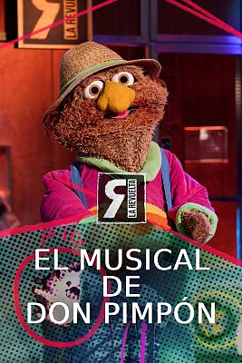La Revuelta - El musical de Don Pimpón