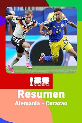 Copa Mundial de la FIFA 2026 - Alemania - Curazao: resumen, jugadas y goles del partido del Mundial 2026