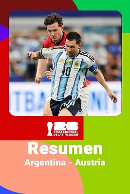 Copa Mundial de la FIFA 2026 - Argentina - Austria: resumen, jugadas y goles del partido del Mundial 2026