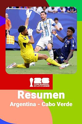 Copa Mundial de la FIFA 2026 - Argentina - Cabo Verde: resumen, jugadas y goles del partido del Mundial 2026