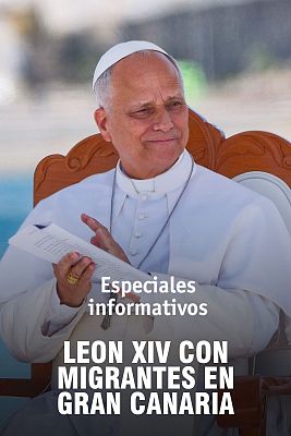 Especiales informativos - Visita del papa León XIV a España: Encuentro Gran Canaria Puerto Arguineguín