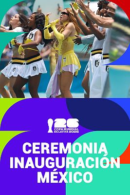 Copa Mundial de la FIFA 2026 - Ceremonia Inauguración México